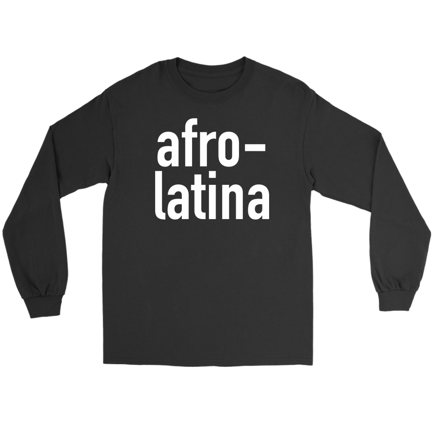 Afro Latina Long Sleeve Tshirt  Signature