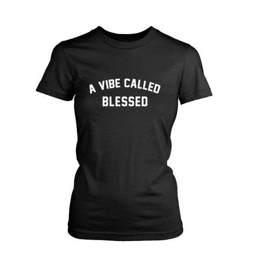 A Vibe Called Blessed - Melanin Black Girl Magic Shirt