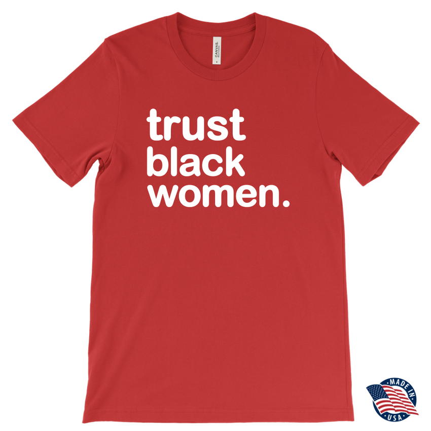 Trust Black Women - Canvas Mens T-Shirt | Melanin Magic