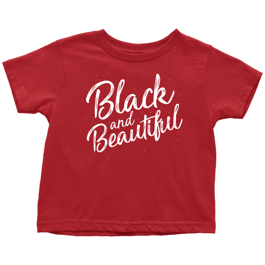 Black and Beautiful Toddler T-Shirt - Melanin Magic