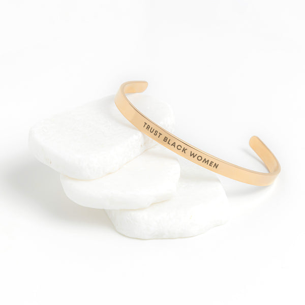 Trust Black Women - Jewelry Cuff