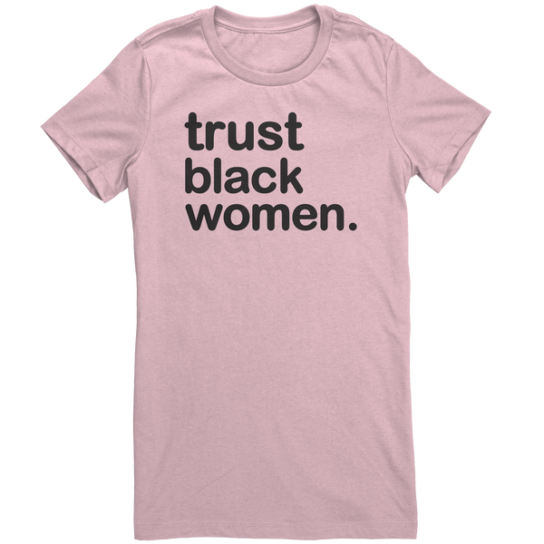 Trust Black Women - LHT Color