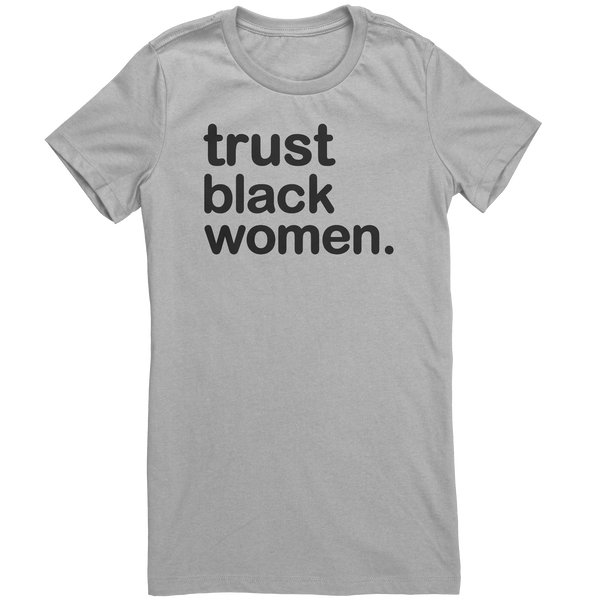 Trust Black Women - LHT Color