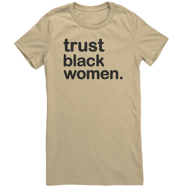 Trust Black Women - LHT Color