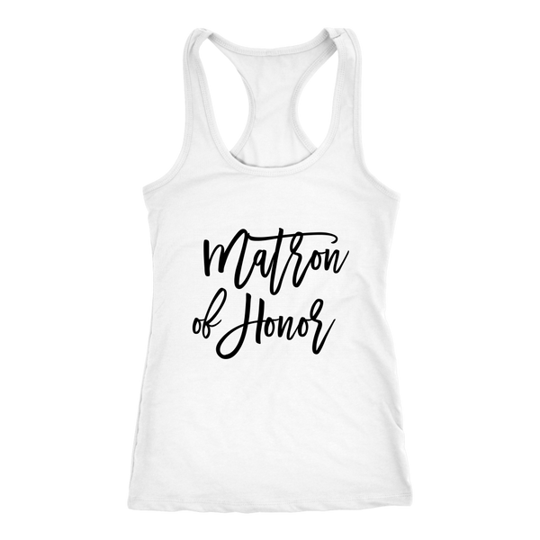Matron of Honor - Next Level Racerback Tank