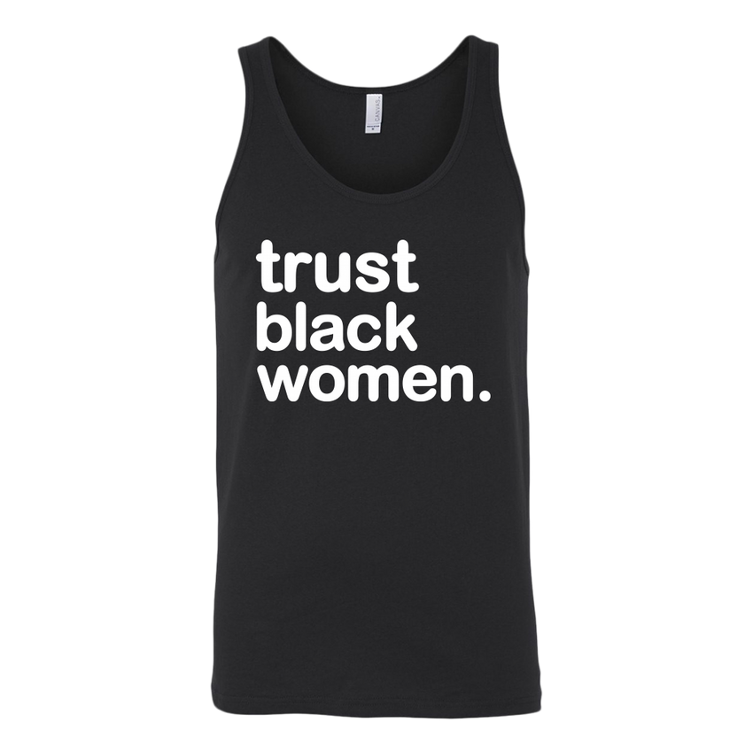 Trust Black Women Unisex Tank Top