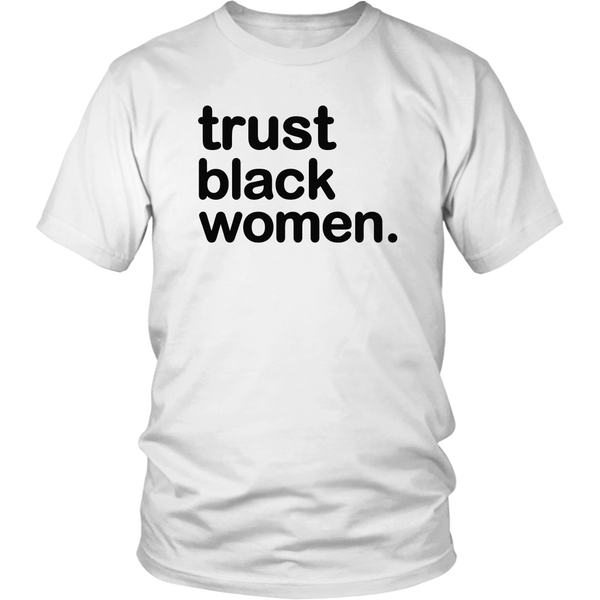 Trust Black Women - Canvas Mens T-Shirt | Limited Edition