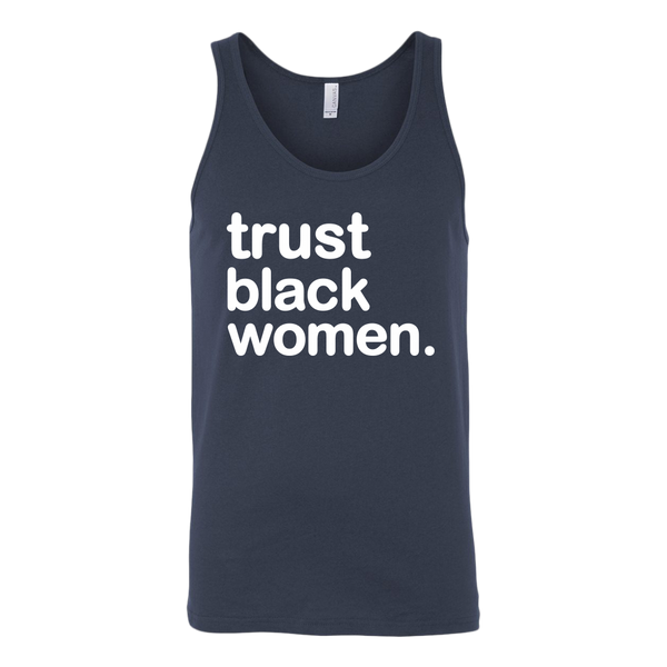 Trust Black Women Unisex Tank Top