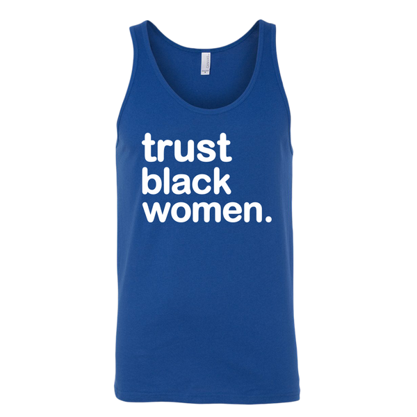 Trust Black Women Unisex Tank Top