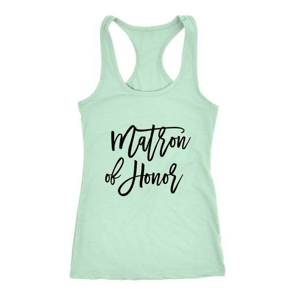 Matron of Honor - Next Level Racerback Tank