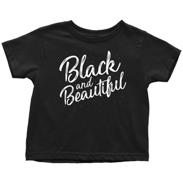Black and Beautiful Toddler T-Shirt - Melanin Magic
