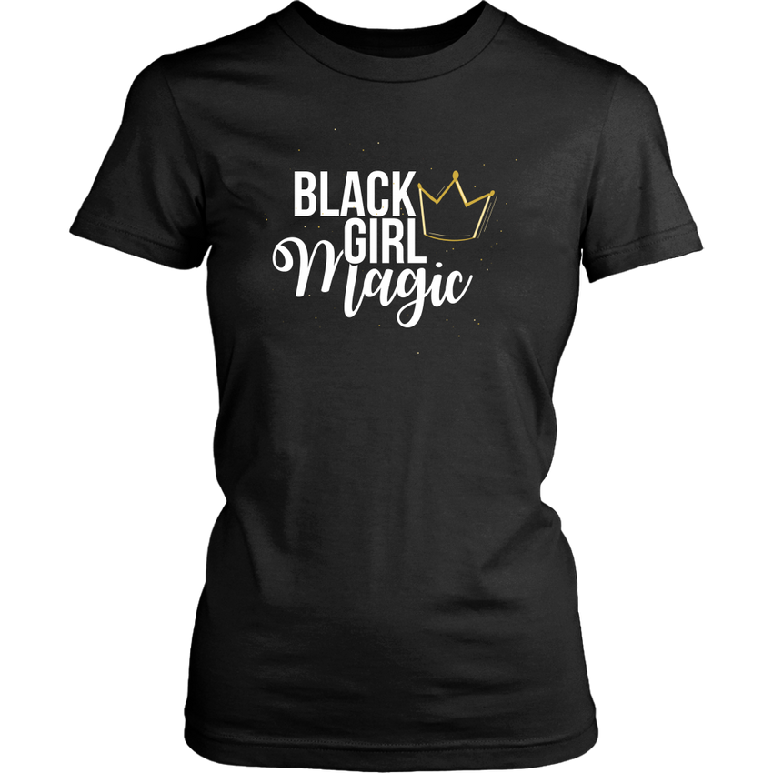Black Girl Magic with Gold Crown Women' Shirt - Black Girl Magic