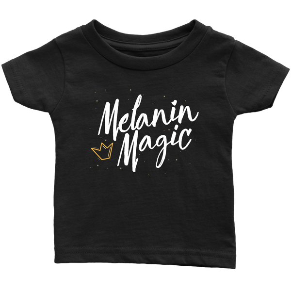 Melanin Magic - Infant T-Shirt