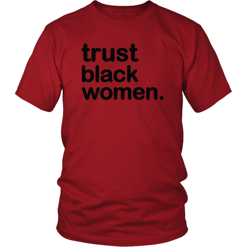 Trust Black Women - Canvas Mens T-Shirt | Limited Edition