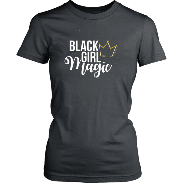 Black Girl Magic with Gold Crown Women' Shirt - Black Girl Magic
