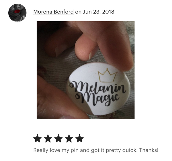 Black Girl Magic Button - Melanin Magic