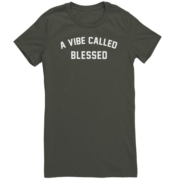 Vibe Called Blessed - Womens Shirt
