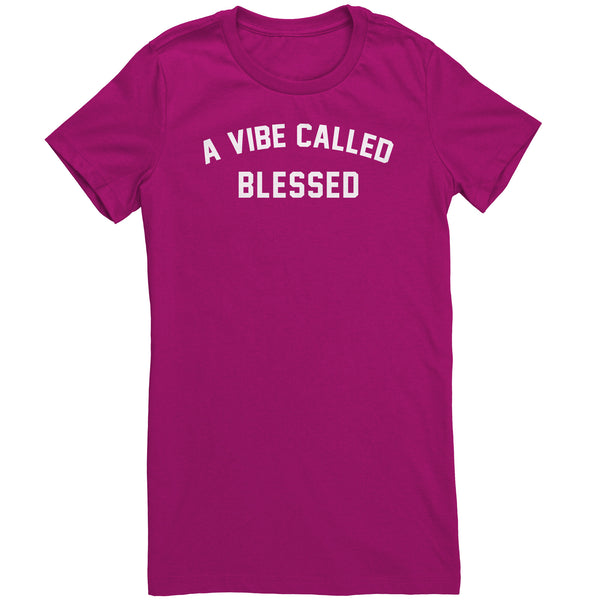 Vibe Called Blessed - Womens Shirt