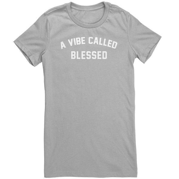 Vibe Called Blessed - Womens Shirt