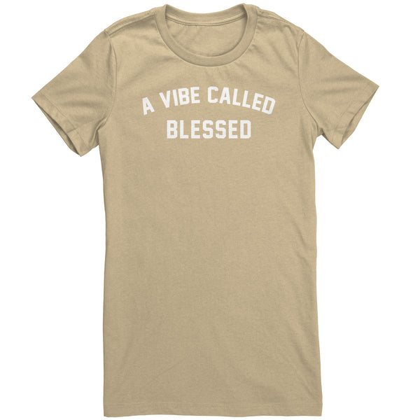 Vibe Called Blessed - Womens Shirt