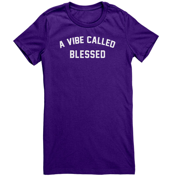 Vibe Called Blessed - Womens Shirt