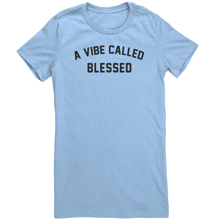 Vibe Called Blessed Light Womens Shirt
