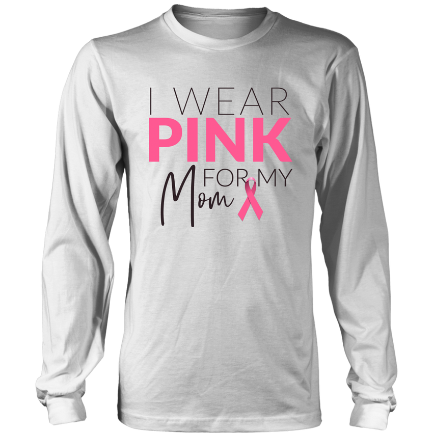 I Wear Pink For My Mom Tank Top - Breast Cancer Awareness