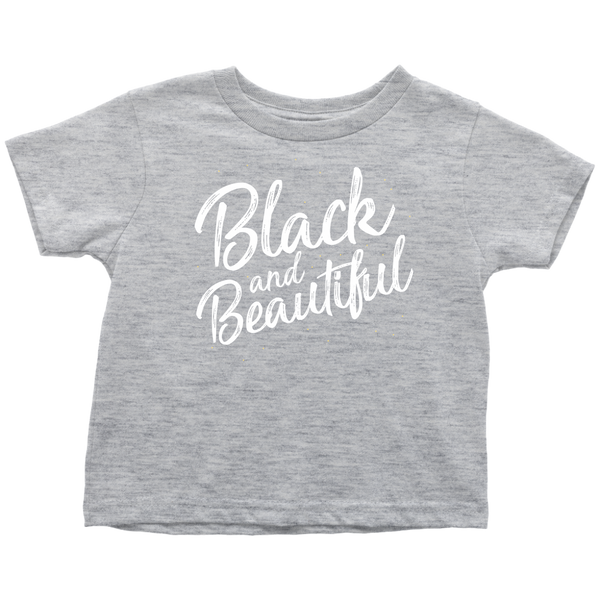 Black and Beautiful Toddler T-Shirt - Melanin Magic