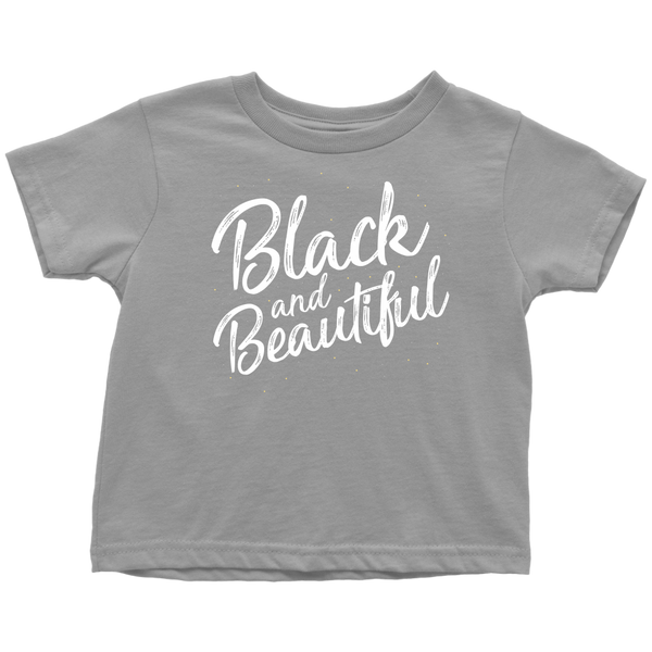 Black and Beautiful Toddler T-Shirt - Melanin Magic
