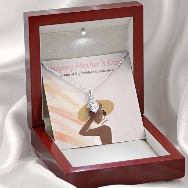 Baddest Mom to Ever Do It Allure Necklace - Happy Mother's Day Gift | Black Mother