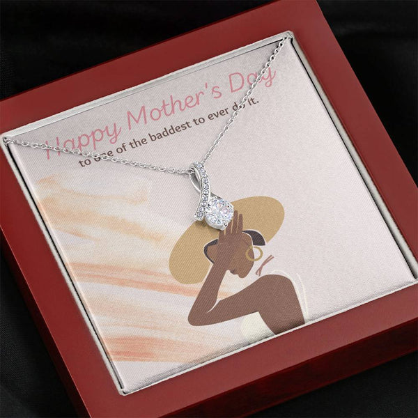 Baddest Mom to Ever Do It Allure Necklace - Happy Mother's Day Gift | Black Mother