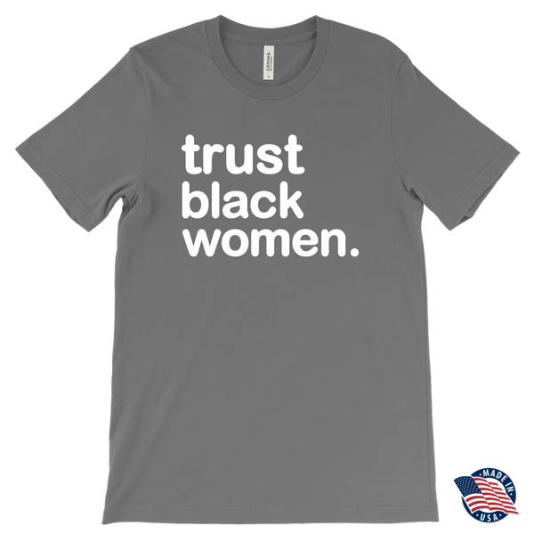 Trust Black Women - Canvas Mens T-Shirt | Melanin Magic
