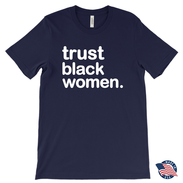 Trust Black Women - Canvas Mens T-Shirt | Melanin Magic