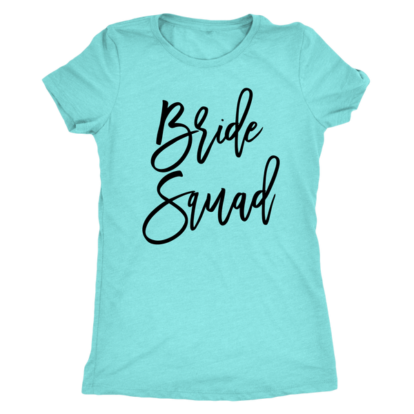Bride Squad Bridesmaid Shirt - Womens Triblend