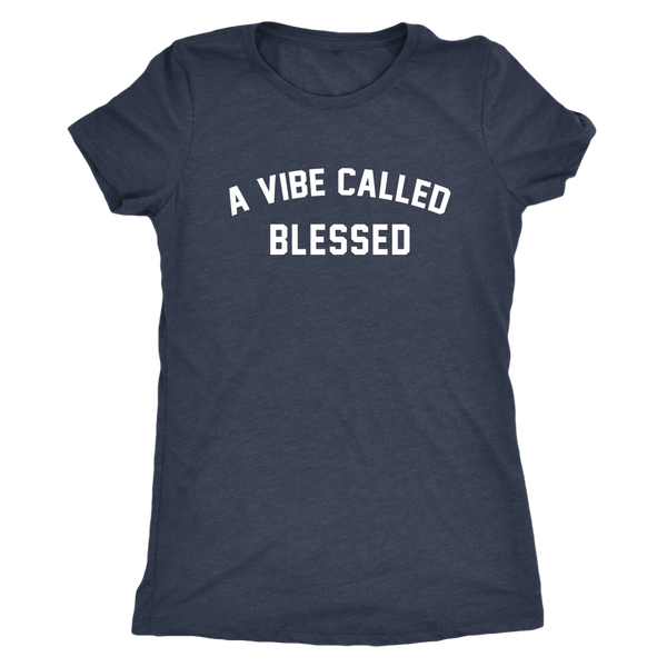 A Vibe Called Blessed - Melanin Magic Women's Triblend Shirt