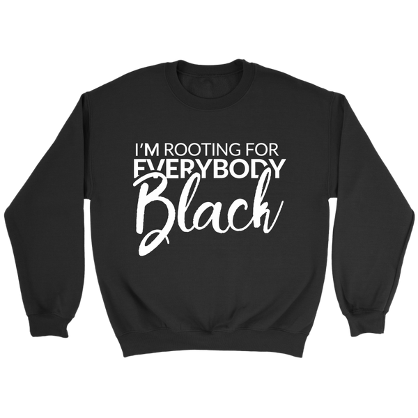 I'm Rooting For Everybody Black Issa Rae - Hoodie