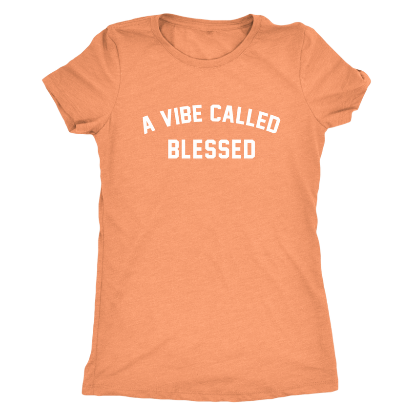 A Vibe Called Blessed - Melanin Magic Women's Triblend Shirt